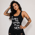 It Rubs The Lotion On The Skin Tank