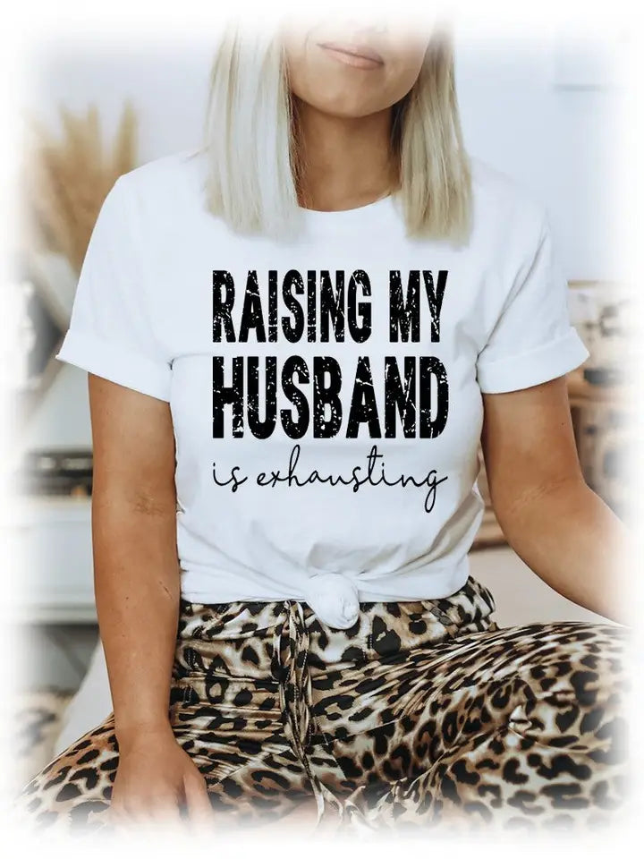 Raising My Husband Graphic Tee
